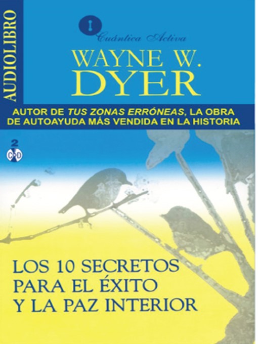 Title details for Los 10 Secretos Para el Éxito y la Paz Interior by Wayne Dyer - Available